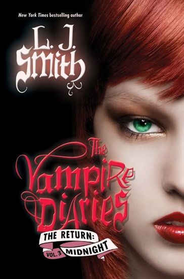 The Vampire Diaries: The Return: Midnight - L. J. Smith