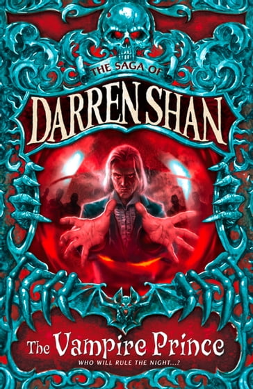 The Vampire Prince (The Saga of Darren Shan, Book 6) - Darren Shan