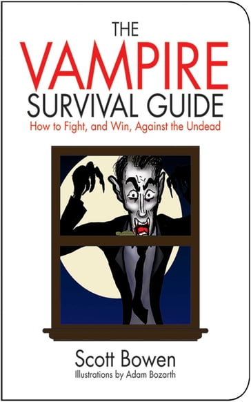 The Vampire Survival Guide - Scott Bowen