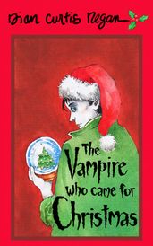 The Vampire Who Came for Christmas