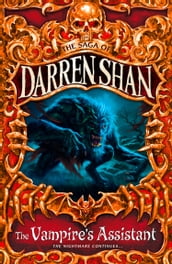 The Vampire s Assistant (The Saga of Darren Shan, Book 2)