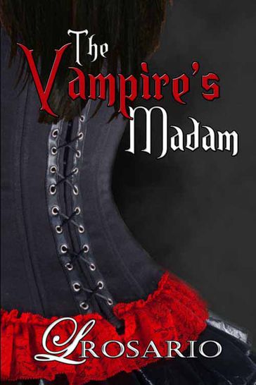 The Vampire's Madam - L. Rosario