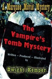 The Vampire s Tomb Mystery