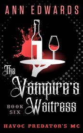 The Vampire s Waitress, Havoc Predators MC Book 6