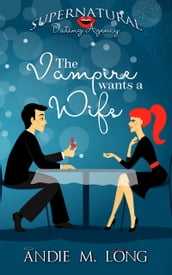 The Vampire wants a Wife