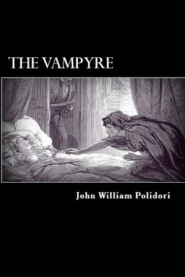 The Vampyre - John William Polidori