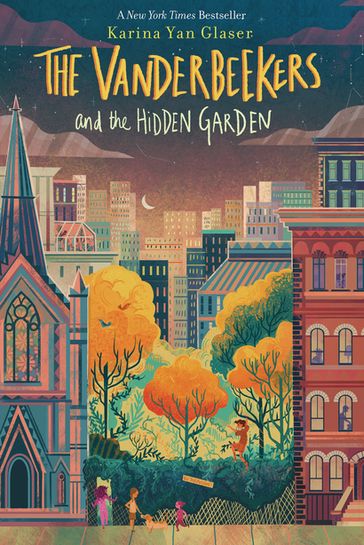 The Vanderbeekers and the Hidden Garden - Karina Yan Glaser