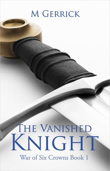 The Vanished Knight - M Gerrick