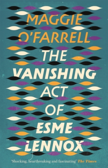 The Vanishing Act of Esme Lennox - Maggie O