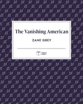 The Vanishing American Publix Press