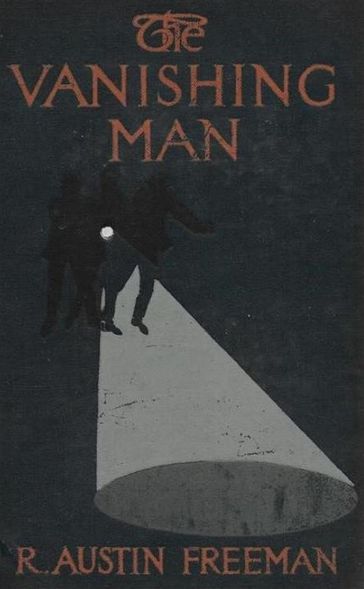 The Vanishing Man - R. Austin Freeman