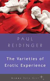 The Varieties of Erotic Experience