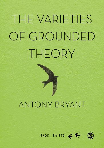 The Varieties of Grounded Theory - Antony Bryant