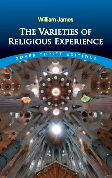 The Varieties of Religious Experience - William James