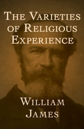 The Varieties of Religious Experience