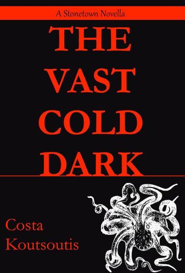 The Vast Cold Dark - Costa Koutsoutis
