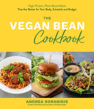 The Vegan Bean Cookbook - Andrea Soranidis