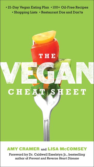The Vegan Cheat Sheet - Amy Cramer - Lisa McComsey