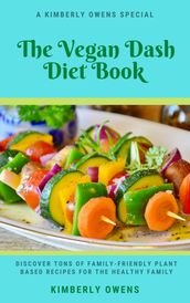 The Vegan Dash Diet Book