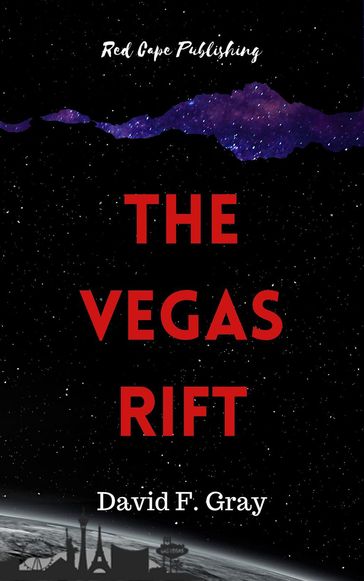 The Vegas Rift - David F. Gray