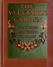 The Vegetable Garden