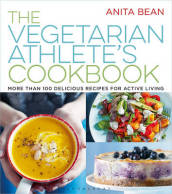 The Vegetarian Athlete s Cookbook