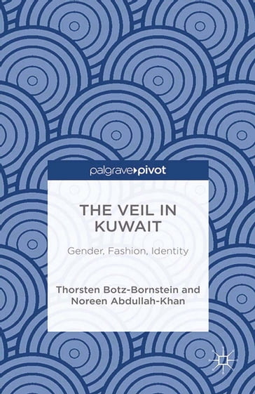 The Veil in Kuwait - N. Abdullah-Khan - Thorsten Botz-Bornstein