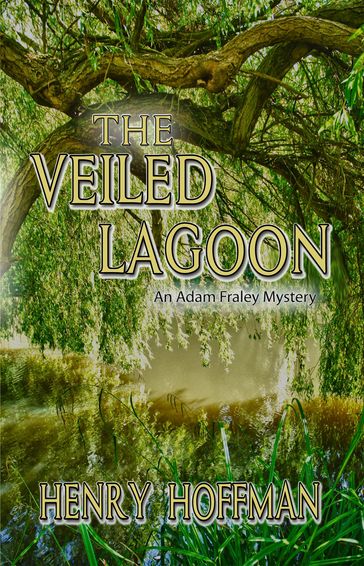 The Veiled Lagoon - Henry Hoffman