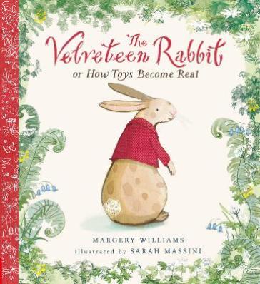 The Velveteen Rabbit - Margery Williams