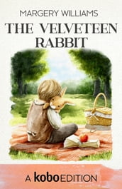 The Velveteen Rabbit