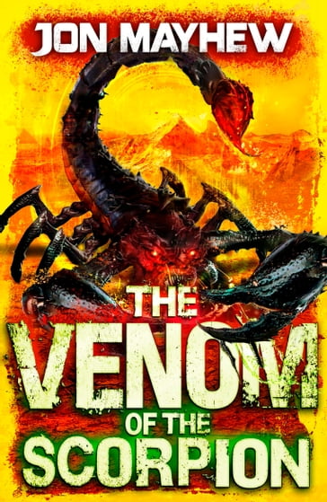 The Venom of the Scorpion - Jon Mayhew
