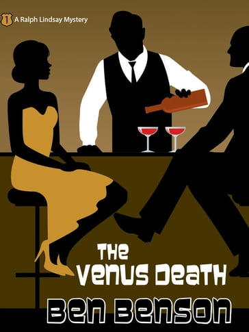 The Venus Death: A Ralph Lindsay Mystery - Ben Benson