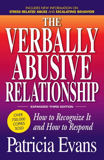 The Verbally Abusive Relationship, Expanded Third Edition - Patricia Evans