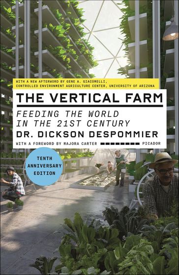 The Vertical Farm - Dickson Despommier - Gene A. Giacomelli