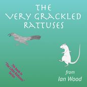 The Very Grackled Rattuses