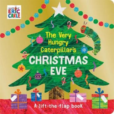 The Very Hungry Caterpillar's Christmas Eve - Eric Carle