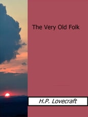 The Very Old Folk