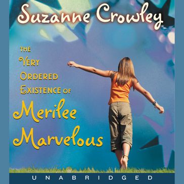 The Very Ordered Existence of Merilee Marvelous - Suzanne Crowley