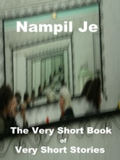 The Very Short Book Of Very Short Stories