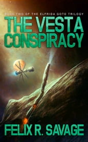 The Vesta Conspiracy (Sol System Renegades)