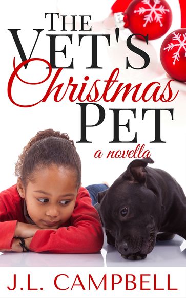 The Vet's Christmas Pet - J.L. Campbell