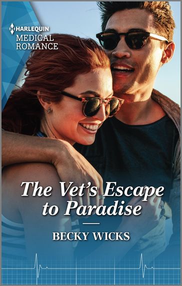 The Vet's Escape to Paradise - Becky Wicks