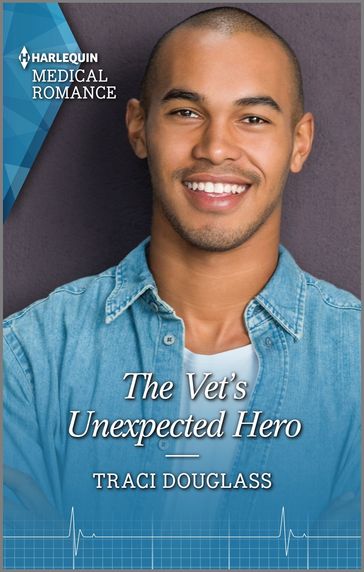 The Vet's Unexpected Hero - Traci Douglass