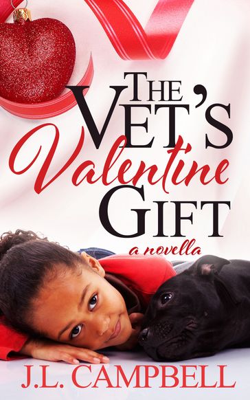 The Vet's Valentine Gift - J.L. Campbell