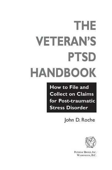 The Veteran's PTSD Handbook - John D. Roche