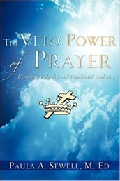 The Veto Power of Prayer