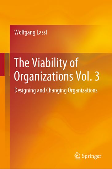 The Viability of Organizations Vol. 3 - Wolfgang Lassl