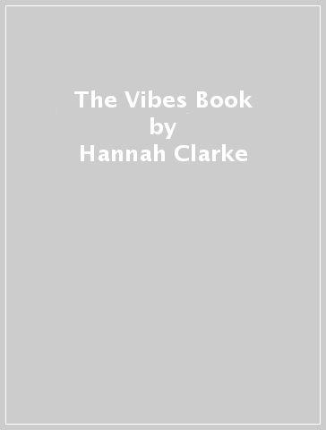 The Vibes Book - Hannah Clarke - Aki