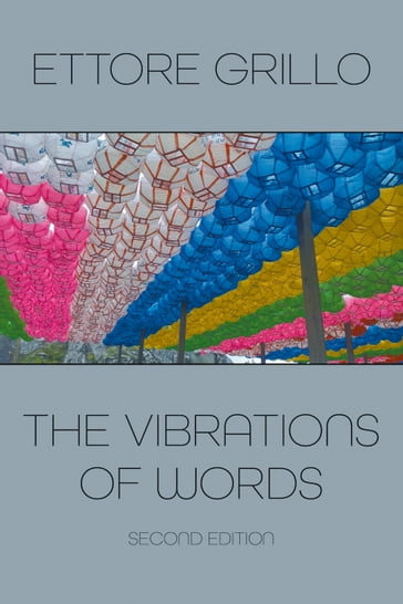 The Vibrations of Words - Ettore Grillo