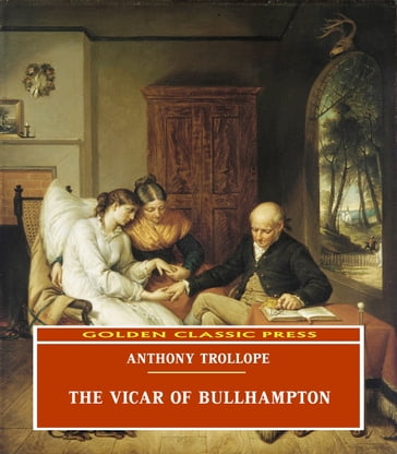 The Vicar of Bullhampton - Anthony Trollope